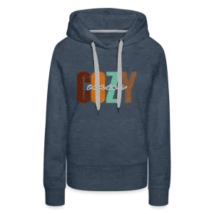 Cozy Season Women’s Premium Hoodie